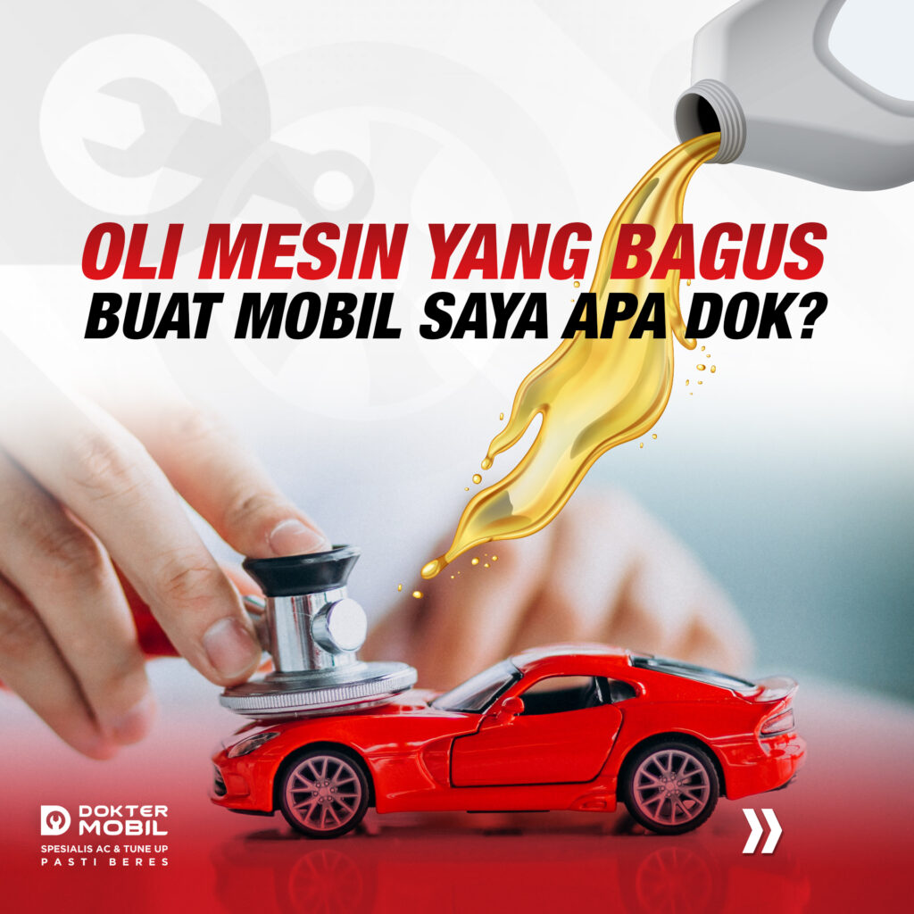 Jangan Asal Pilih Oli Mobil