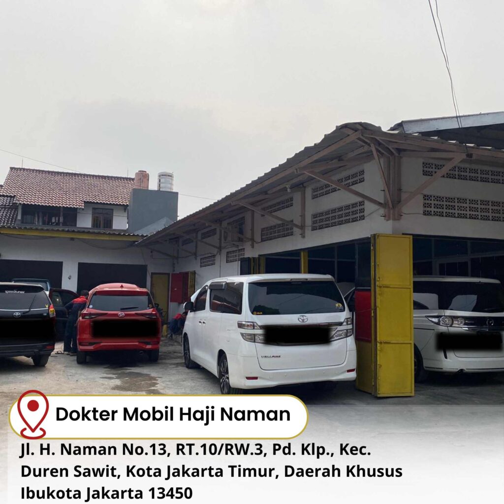 Bengkel Dokter Mobil Haji Naman