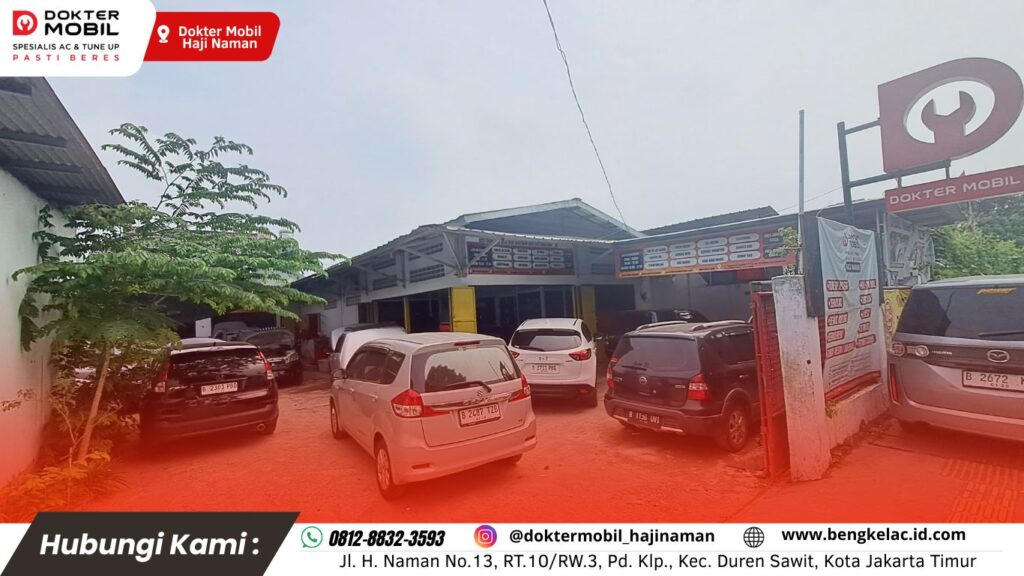 Bengkel Tune Up Mobil Terdekat – Dokter Mobil Haji Naman, Solusi Mobil Prima Setiap Saat